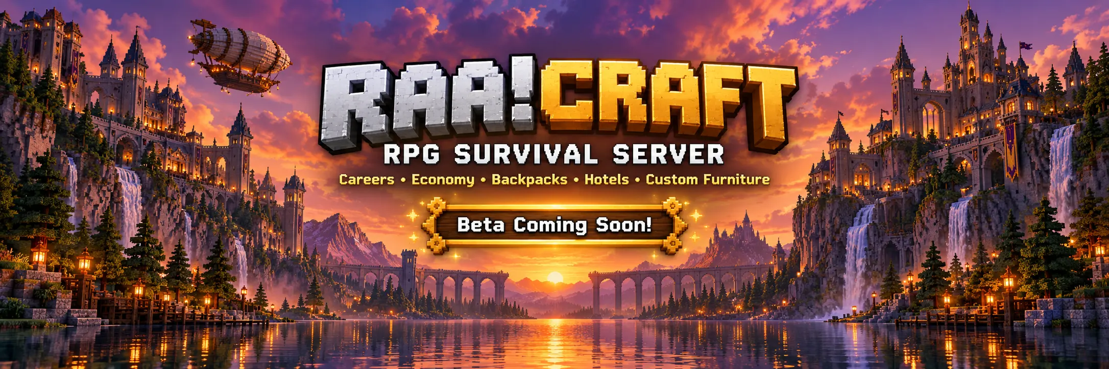 RAA!Craft – RPG Survival Server. Careers, Economy, Backpacks, Hotels, Custom Furniture. Beta coming soon!